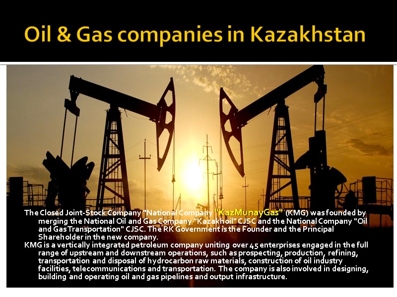 Oil & Gas companies in Kazakhstan The Closed Joint-Stock Company 